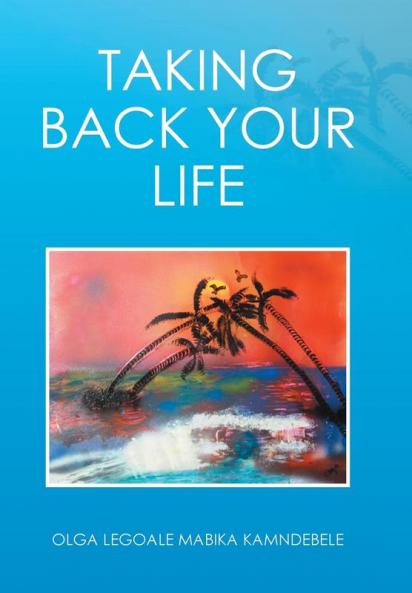 Taking Back Your Life