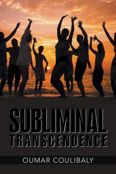 Subliminal Transcendence
