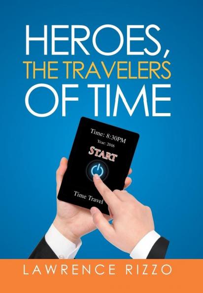 Heroes the Travelers of Time
