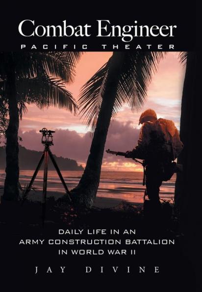 Combat Engineer Pacific Theater