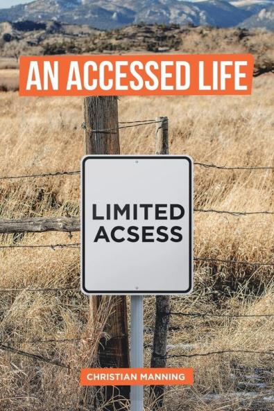 An Accessed Life