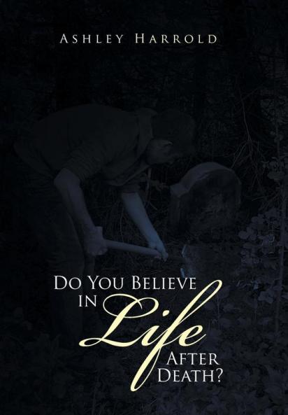 Do You Believe in Life After Death?