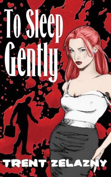 To Sleep Gently
