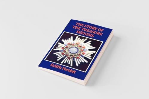The Story of the Treasure Seekers