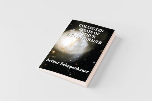 Collected Essays of Arthur Schopenhauer