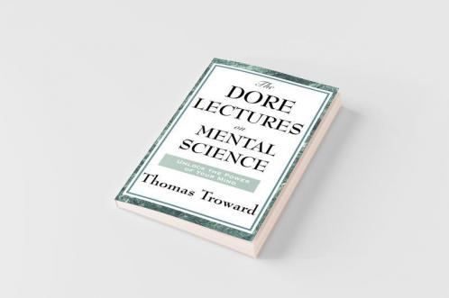 The Dore Lectures on Mental Science