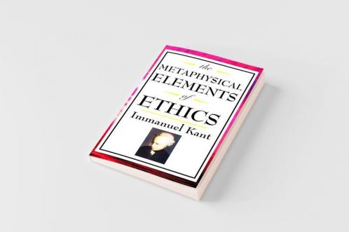 The Metaphysical Elements of Ethics