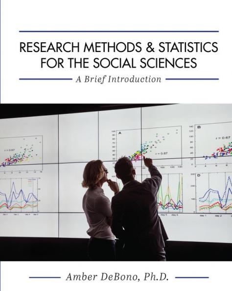 Research Methods and Statistics for the Social Sciences