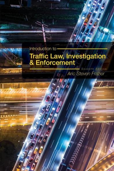 Introduction to Traffic Law Investigation and Enforcement