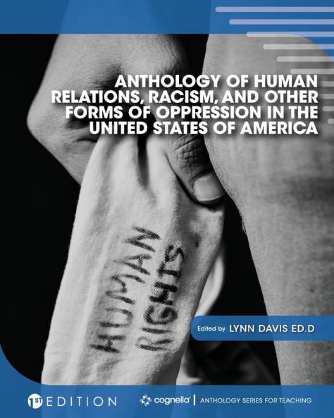 Anthology of Human Relations Racism and Other Forms of Oppression in the United States of America