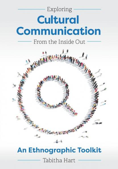 Exploring Cultural Communication From the Inside Out