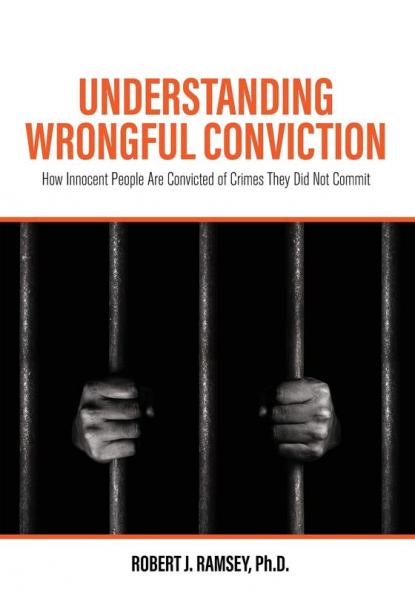 Understanding Wrongful Conviction