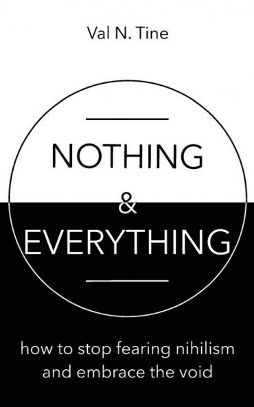 Nothing & Everything