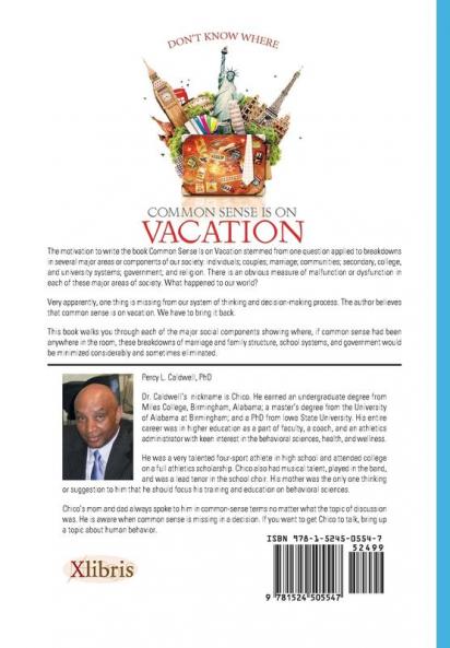 Common Sense Is on Vacation