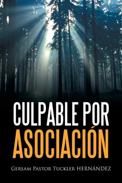 Culpable Por Asociación (Spanish Edition)