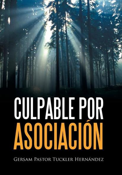 Culpable Por Asociación (Spanish Edition)