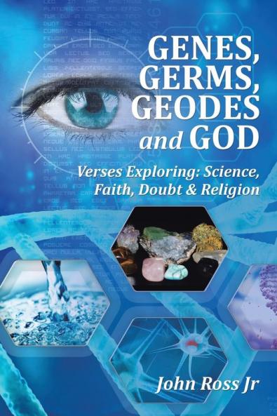 GENES GERMS GEODES and GOD