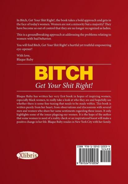 Bitch Get Your Shit Right!