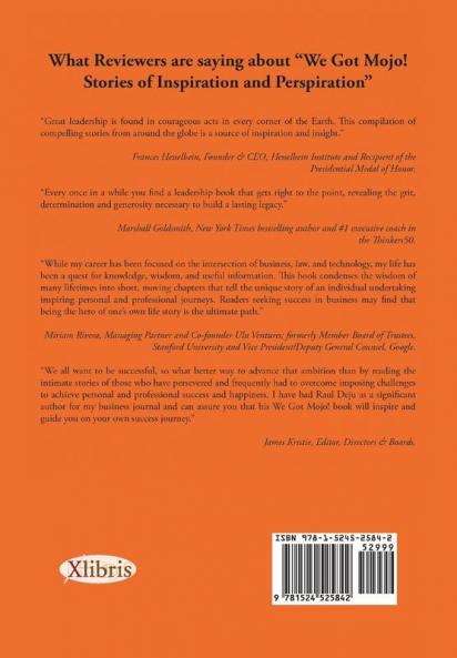 We Got Mojo!: Stories of Inspiration and Perspiration