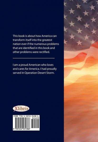 Transforming America Into The Greatest Nation Ever Upon Earth