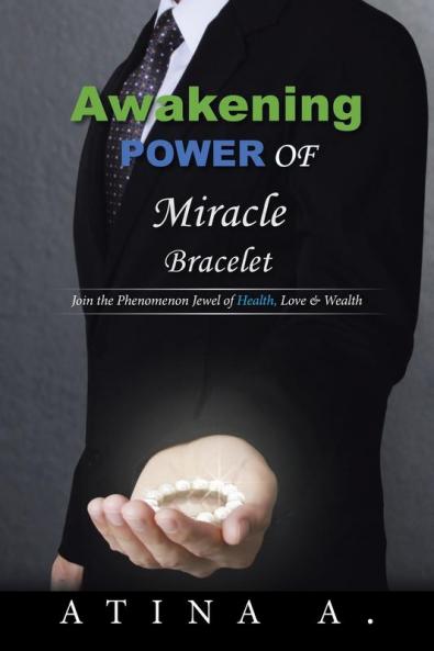 Awakening Power of Miracle Bracelet