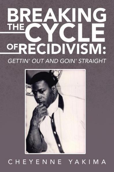 Breaking the Cycle of Recidivism