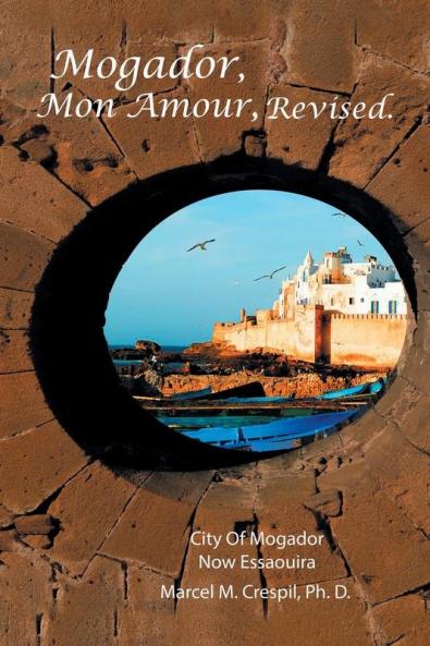 Mogador Mon Amour Revised