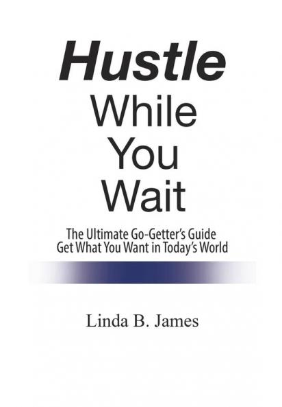 Hustle While You Wait
