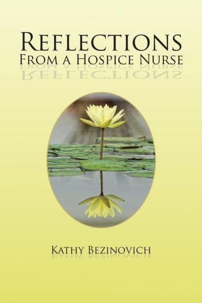 Reflections From a Hospice Nurse
