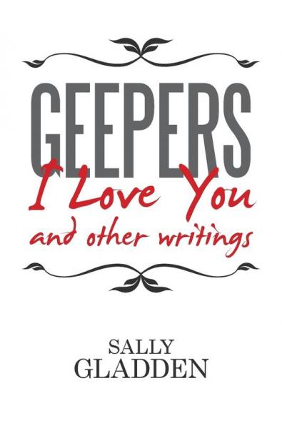 Geepers I Love You