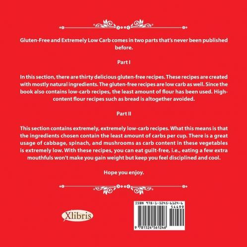 Gluten-Free and Extremely Low Carb for Everybody
