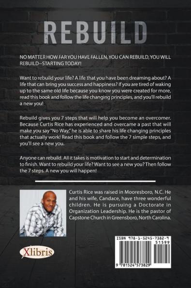 Rebuild: Brick by Brick 7 Steps to Rebuilding a Better You