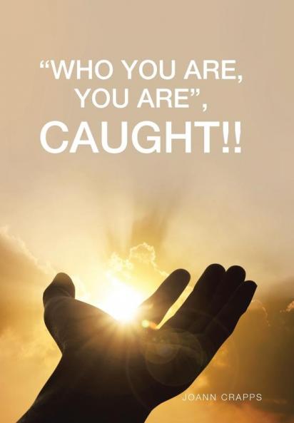 Who You Are You Are Caught!!