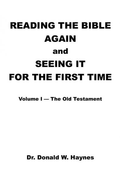 Reading the Bible Again and Seeing It for the First Time