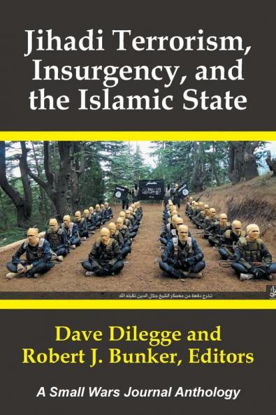 Jihadi Terrorism  Insurgency and the Islamic State