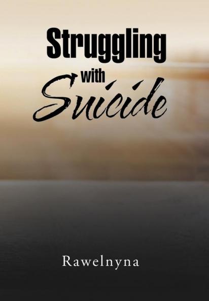 Struggling with Suicide
