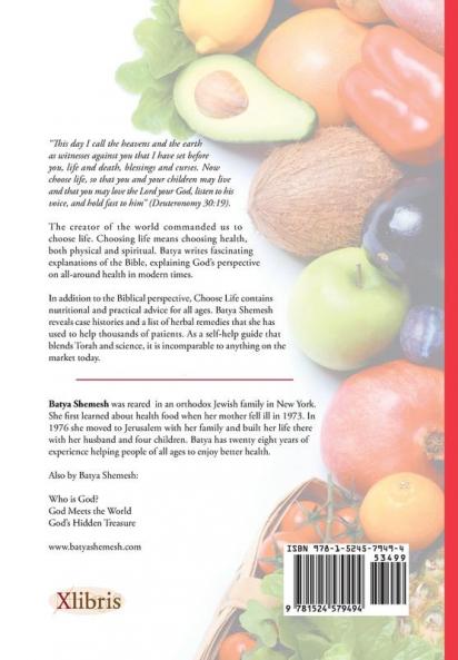Choose Life: A Practical Guide to Health and Nutrition