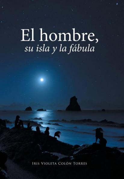 El hombre su isla y la f��bula