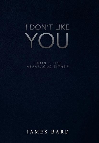 I Don't Like You