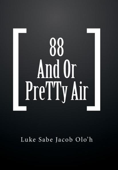 88 And Or PreTTy Air