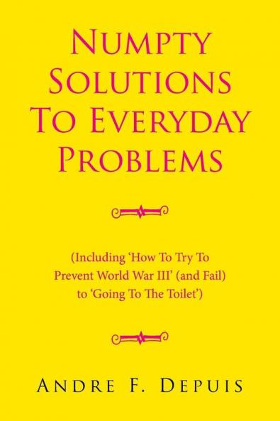 Numpty Solutions To Everyday Problems