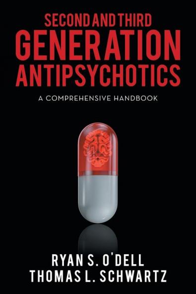 Second and Third Generation Antipsychotics