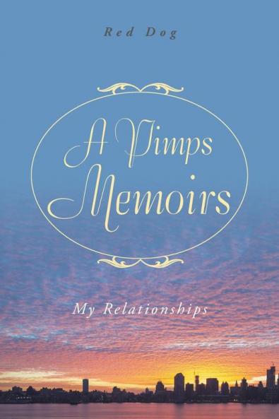 A Pimps Memoirs