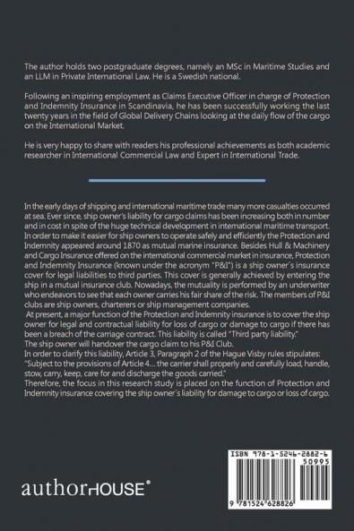 The Function of Protection & Indemnity Marine Insurance in Relation to Ship Owner´s Liability for Cargo Claims: Framing the Legal Context