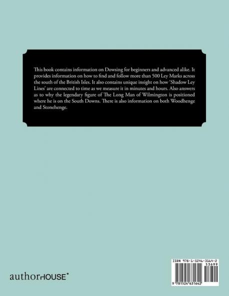 Dowsing and Ley Lines: How to Create Ley Lines