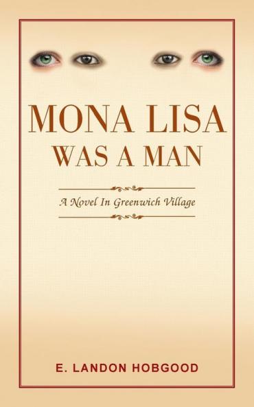 Mona Lisa Was a Man