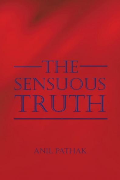 The Sensuous Truth