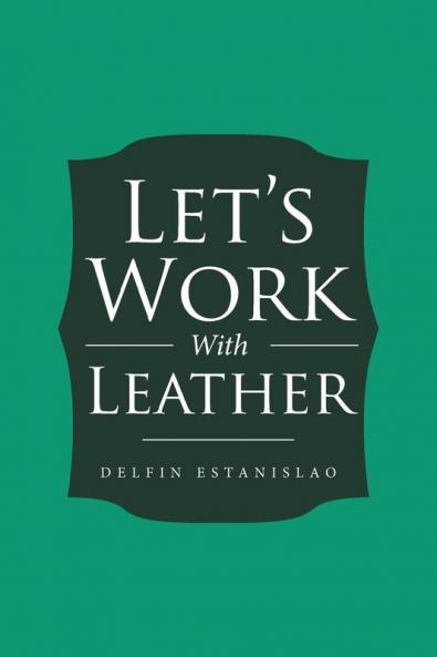 Let's Work With Leather