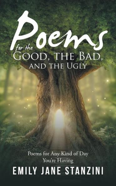 Poems for the Good the Bad and the Ugly