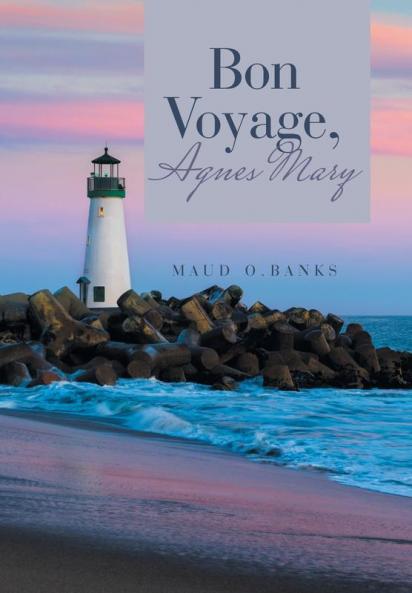 Bon Voyage Agnes Mary